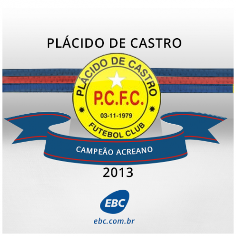 Plácido de Castro é campeão acriano