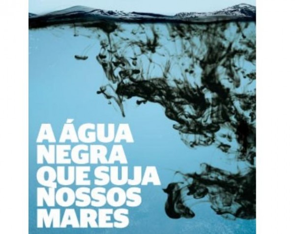 Protesto acusa Petrobras de prejudicar o meio ambiente